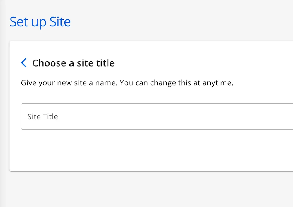 Bluehost: Choose a site title for your WordPress installation. You can change this at any time.