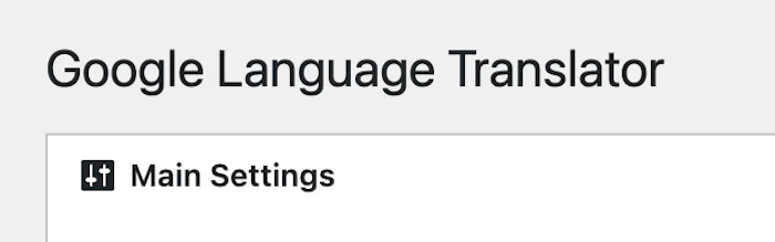 Google Language Translator (WordPress Plugin) – Main Settings